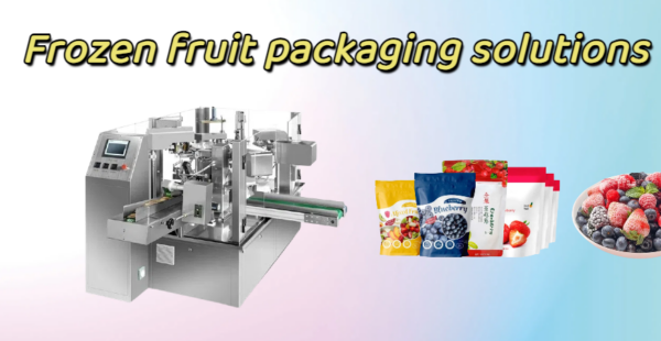 Frozen fruit packaging solutions